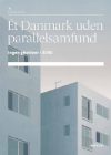 Forside til Ét Danmark uden parallelsamfund