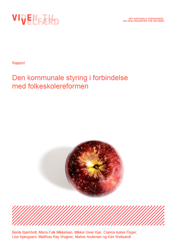 Forside til rapporten "Den kommunale styring i forbindelse med folkeskolereformen" udarbejdet af VIVE