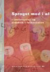 Forside til publikation 'sproget med i alle fag andetsprog og didaktik i folkeskolen'